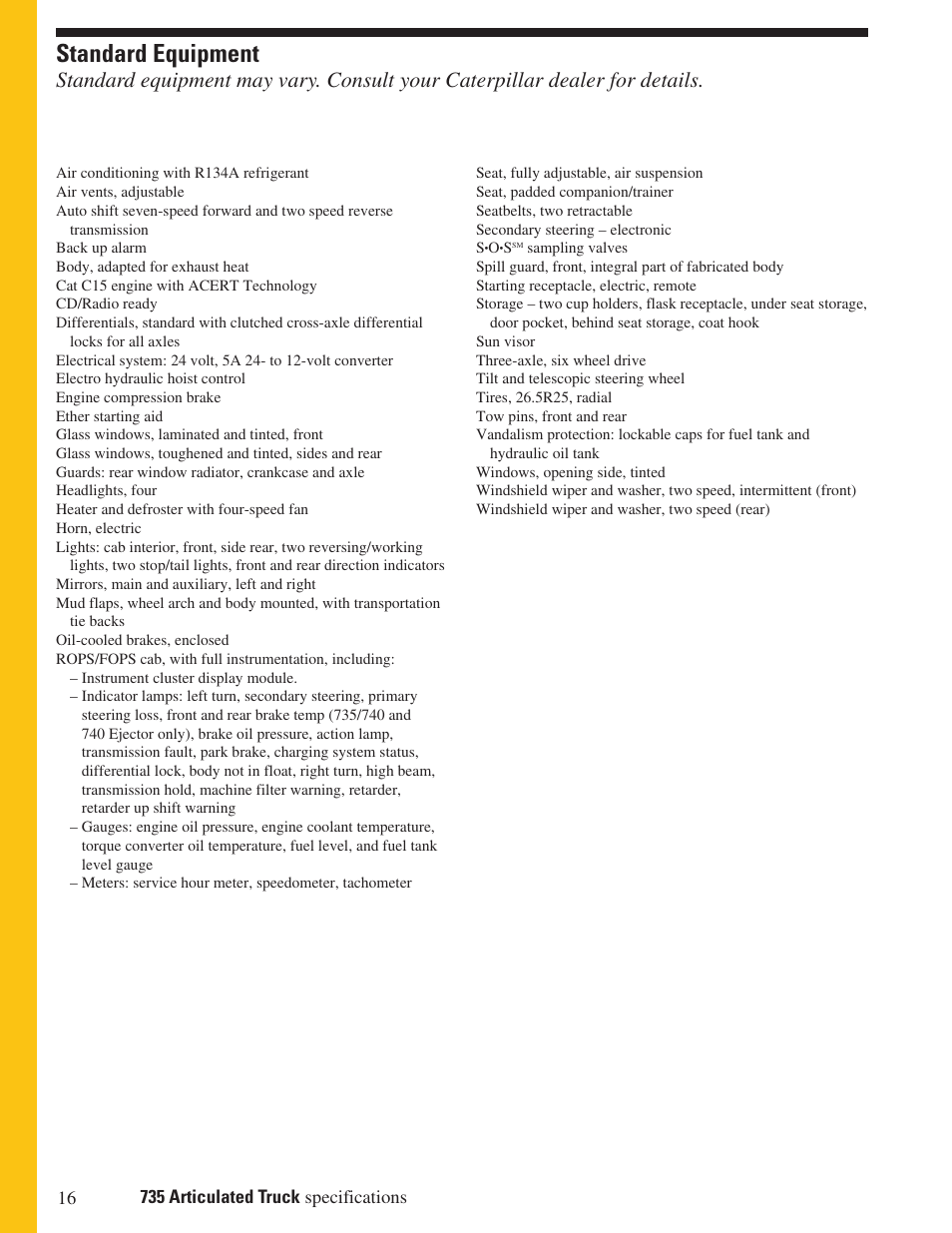 Standard equipment | CAT 735 User Manual | Page 16 / 20