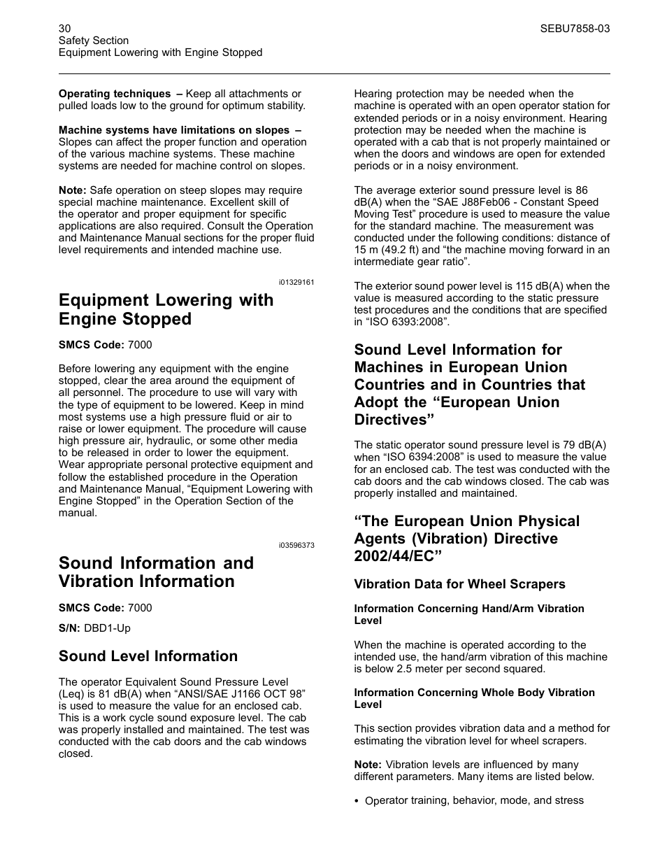 Equipment lowering with engine stopped, Sound information and vibration information, Sound level information | CAT Caterpillar Wheel Tractor-Scraper 627G User Manual | Page 27 / 31