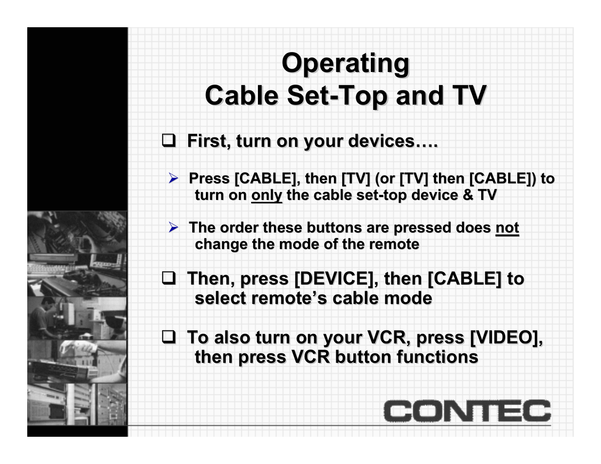 Operating tv and cable box, Operating | Contec CheckMate RT-U49+ User Manual | Page 26 / 30