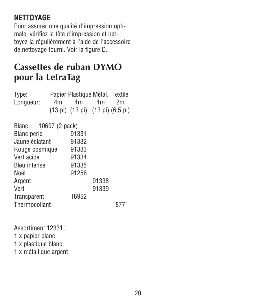 Cassettes de ruban dymo pour la letratag | Esselte LECTRA TAG QX50 User Manual | Page 20 / 28
