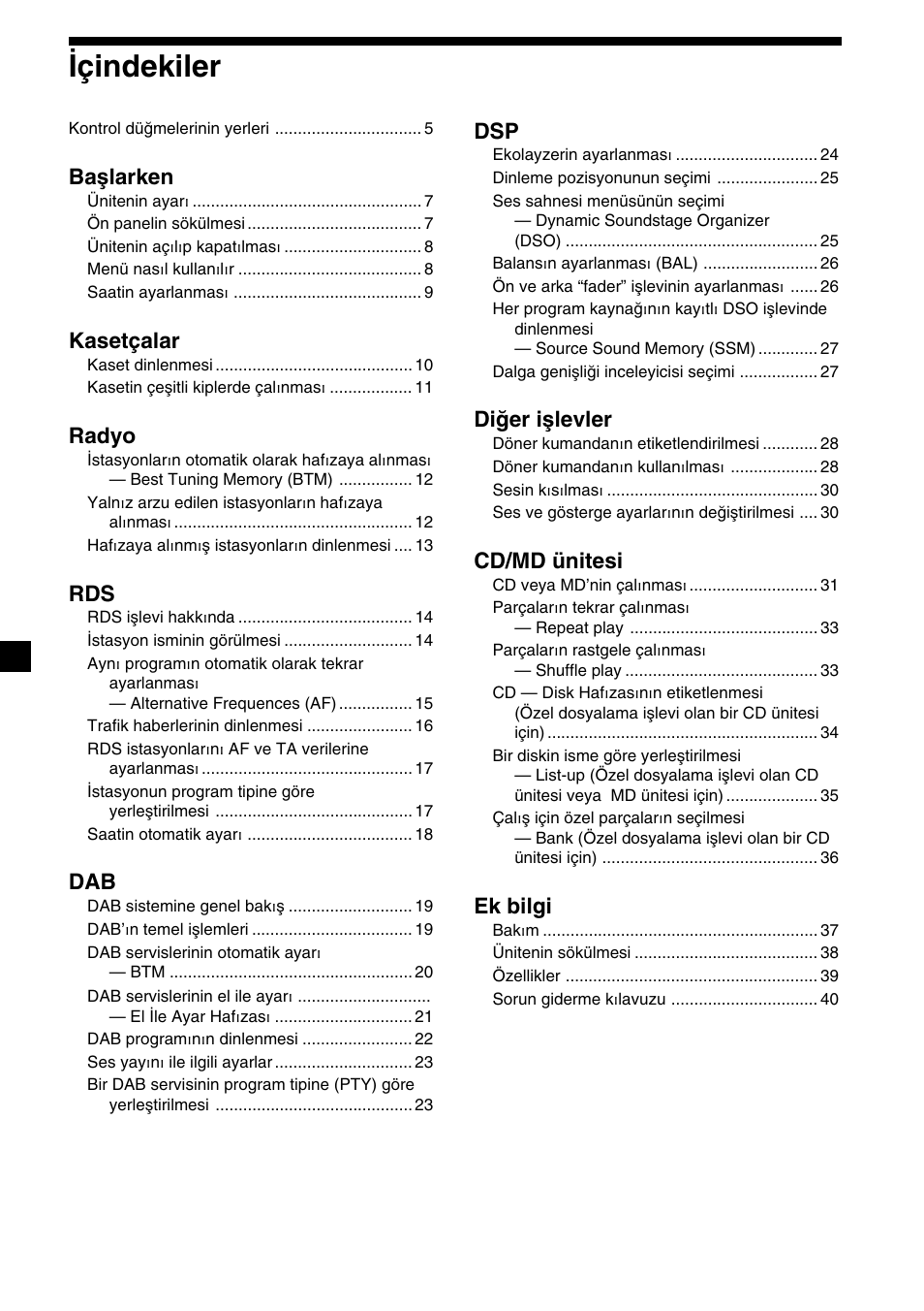 4içindekiler, Başlarken, Kasetçalar | Radyo, Diğer işlevler, Cd/md ünitesi, Ek bilgi | Sony XR-C7500RX User Manual | Page 130 / 212