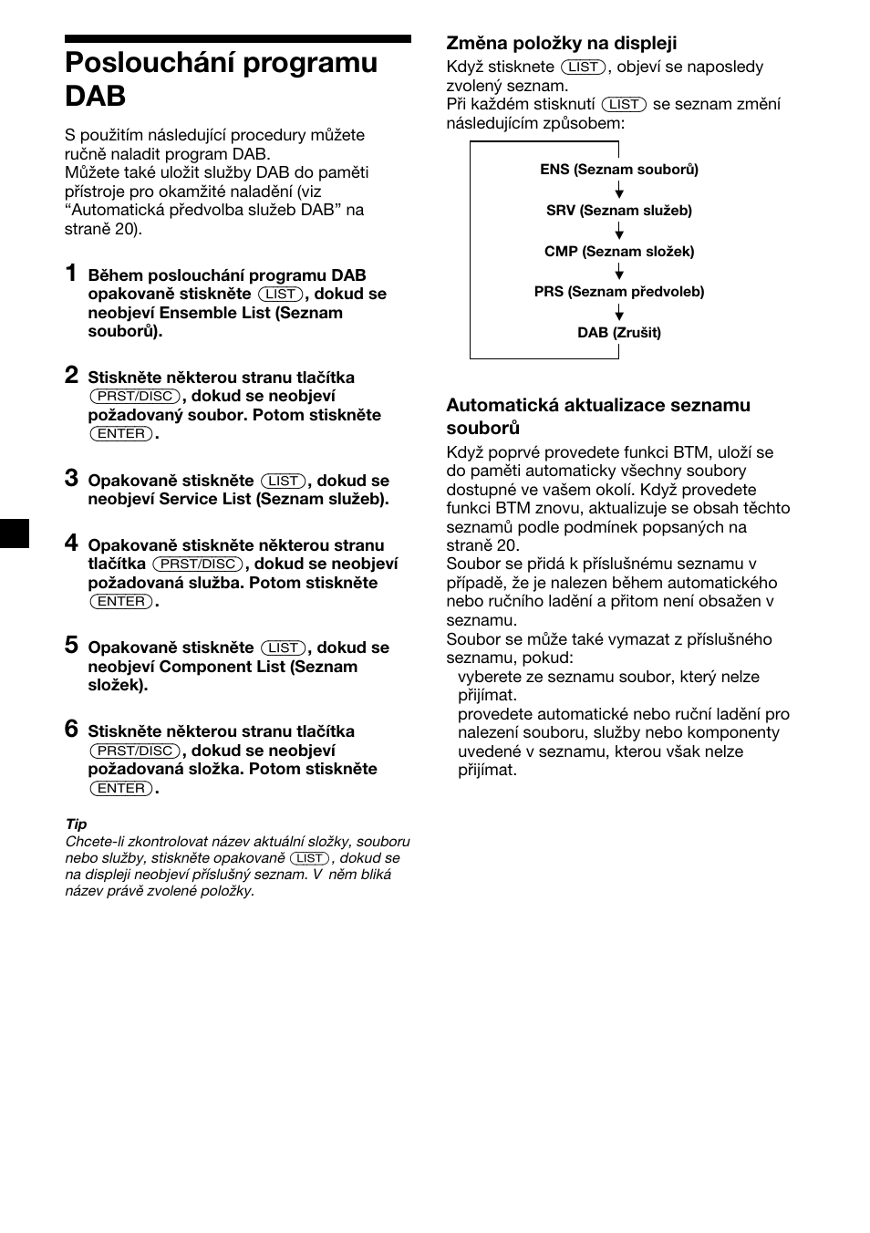 22 poslouchání programu dab | Sony XR-C7500RX User Manual | Page 64 / 212