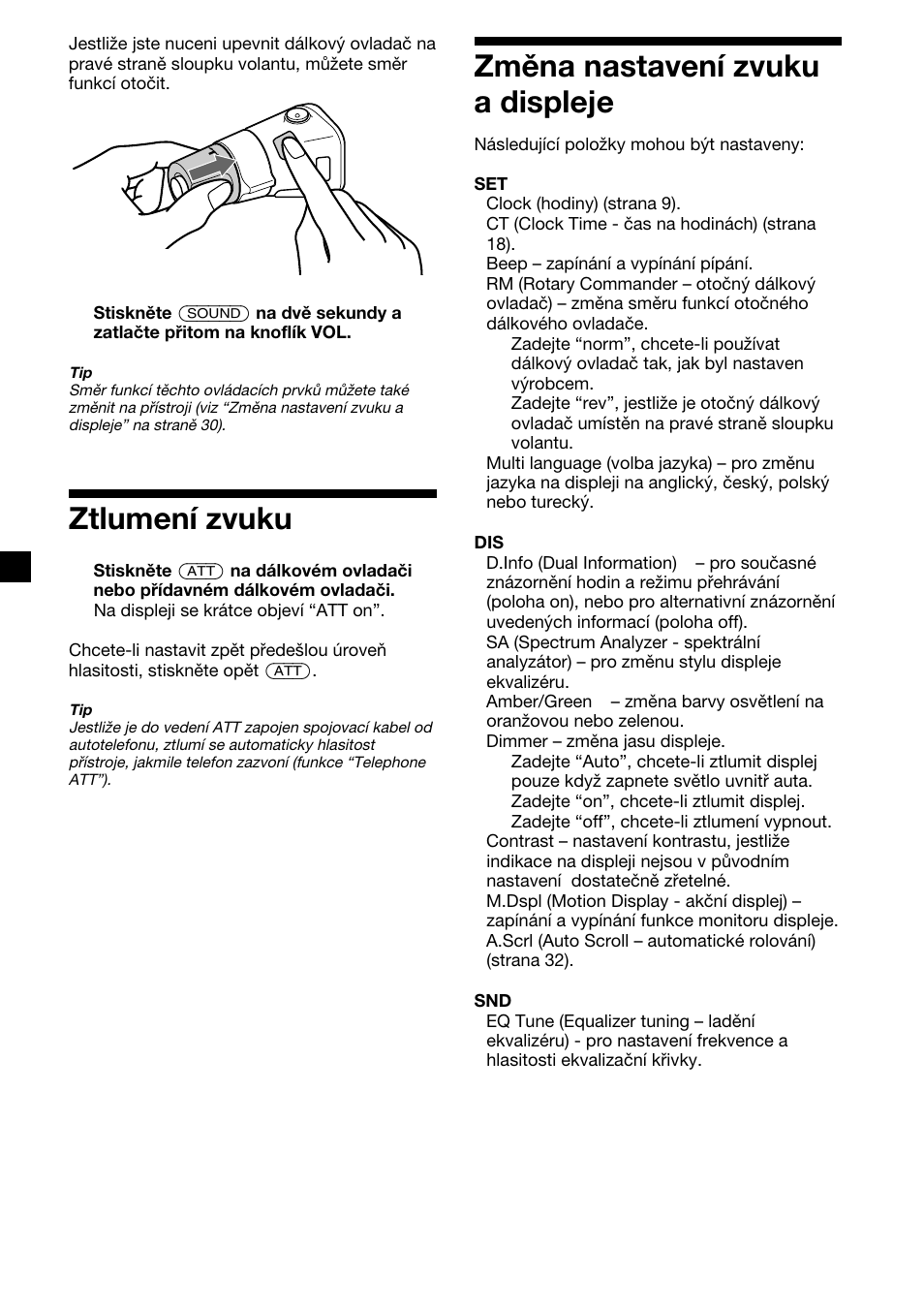 Ztlumení zvuku, Změna nastavení zvuku a displeje | Sony XR-C7500RX User Manual | Page 72 / 212