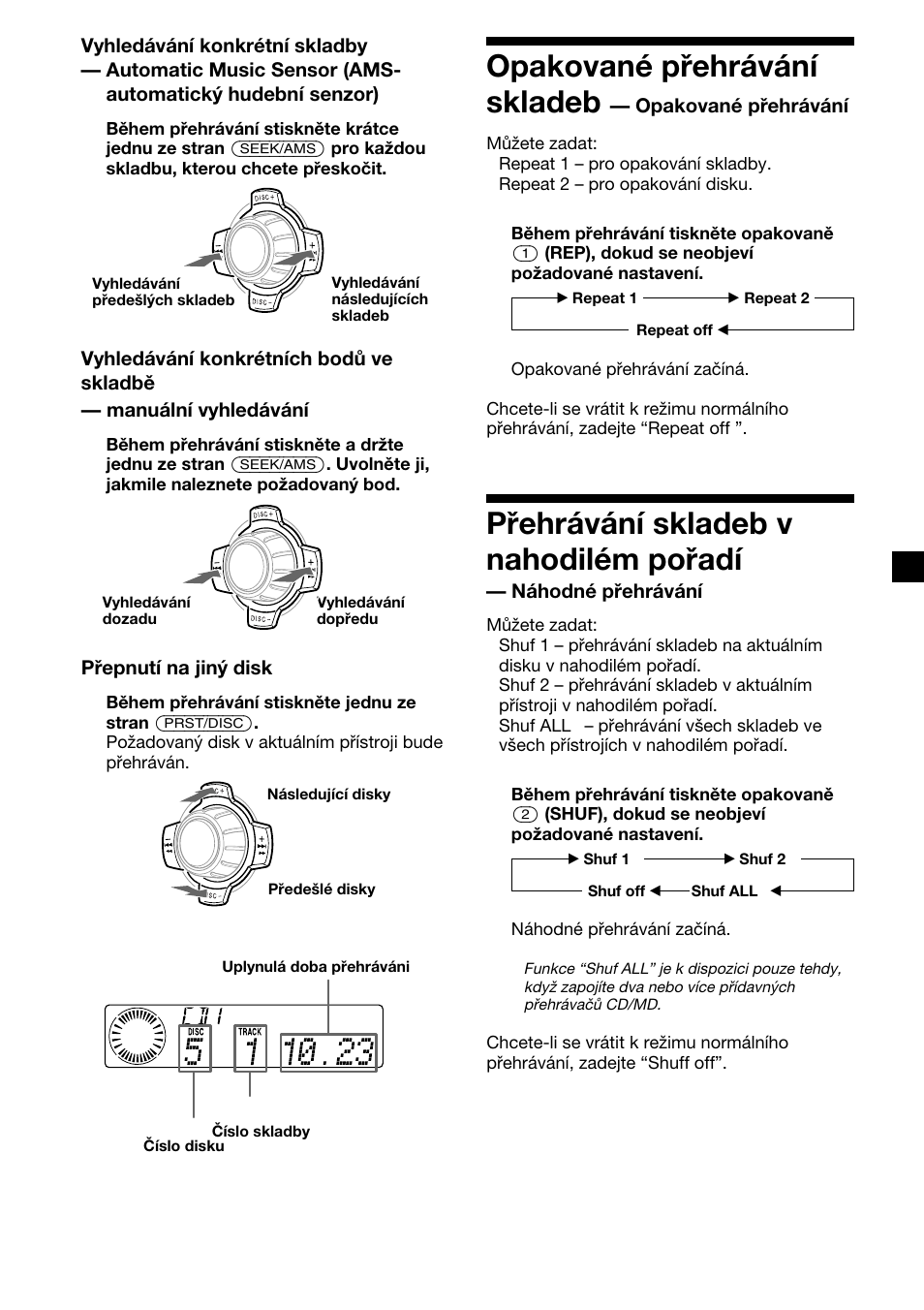 Opakované přehrávání skladeb, Přehrávání skladeb v nahodilém pořadí | Sony XR-C7500RX User Manual | Page 75 / 212