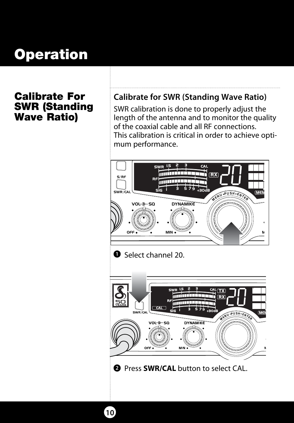 Operation, Calibrate for swr (standing wave ratio), 10 press. swr/cal button.to.select.cal | Cobra Electronics 29 LX LE User Manual | Page 10 / 47