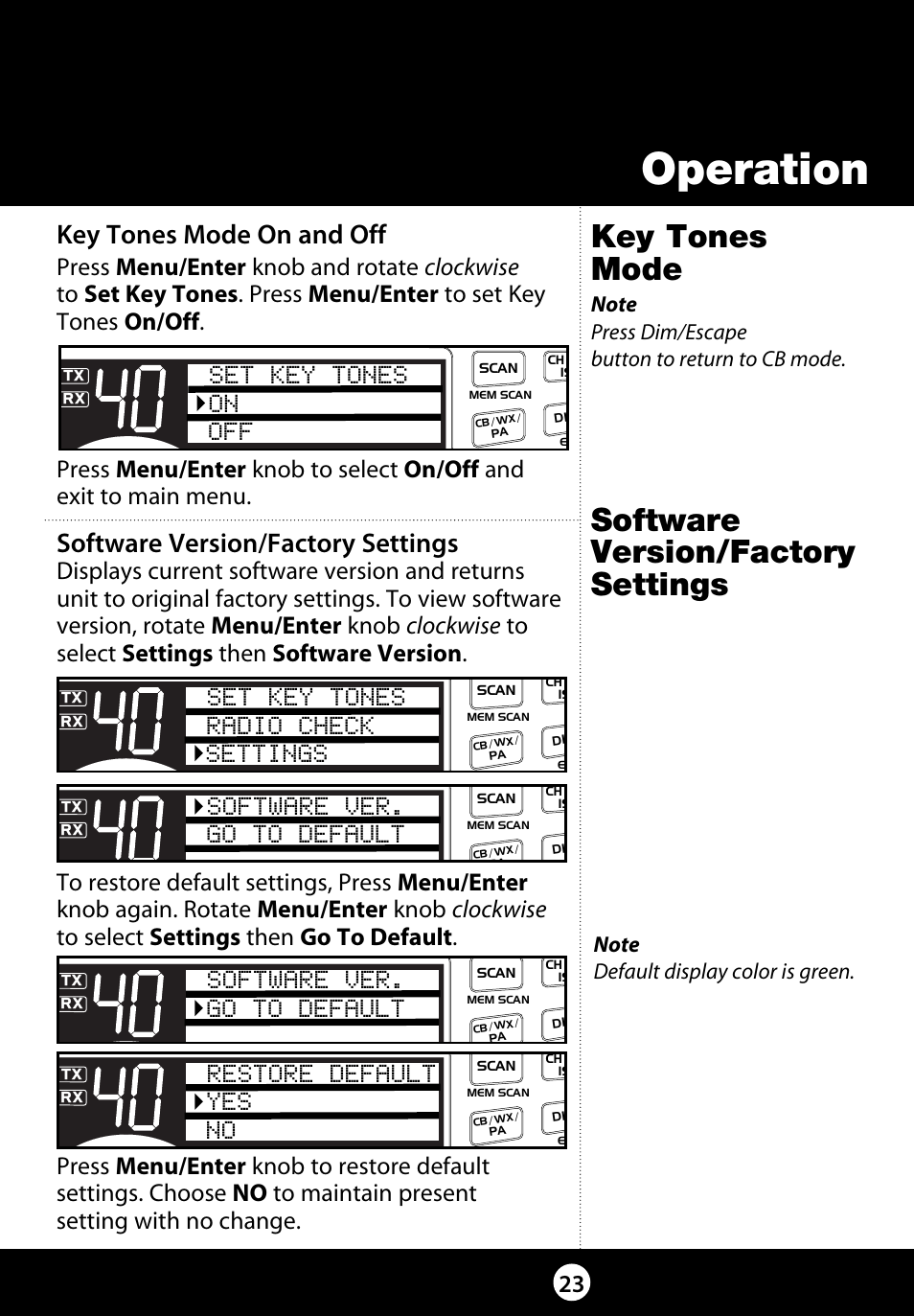 Operation, Key tones mode, Software version/factory settings | Key tones mode on and off, Set key tones on off, Set key tones radio check settings, Software ver. go to default, Restore default yes no | Cobra Electronics 29 LX LE User Manual | Page 23 / 47