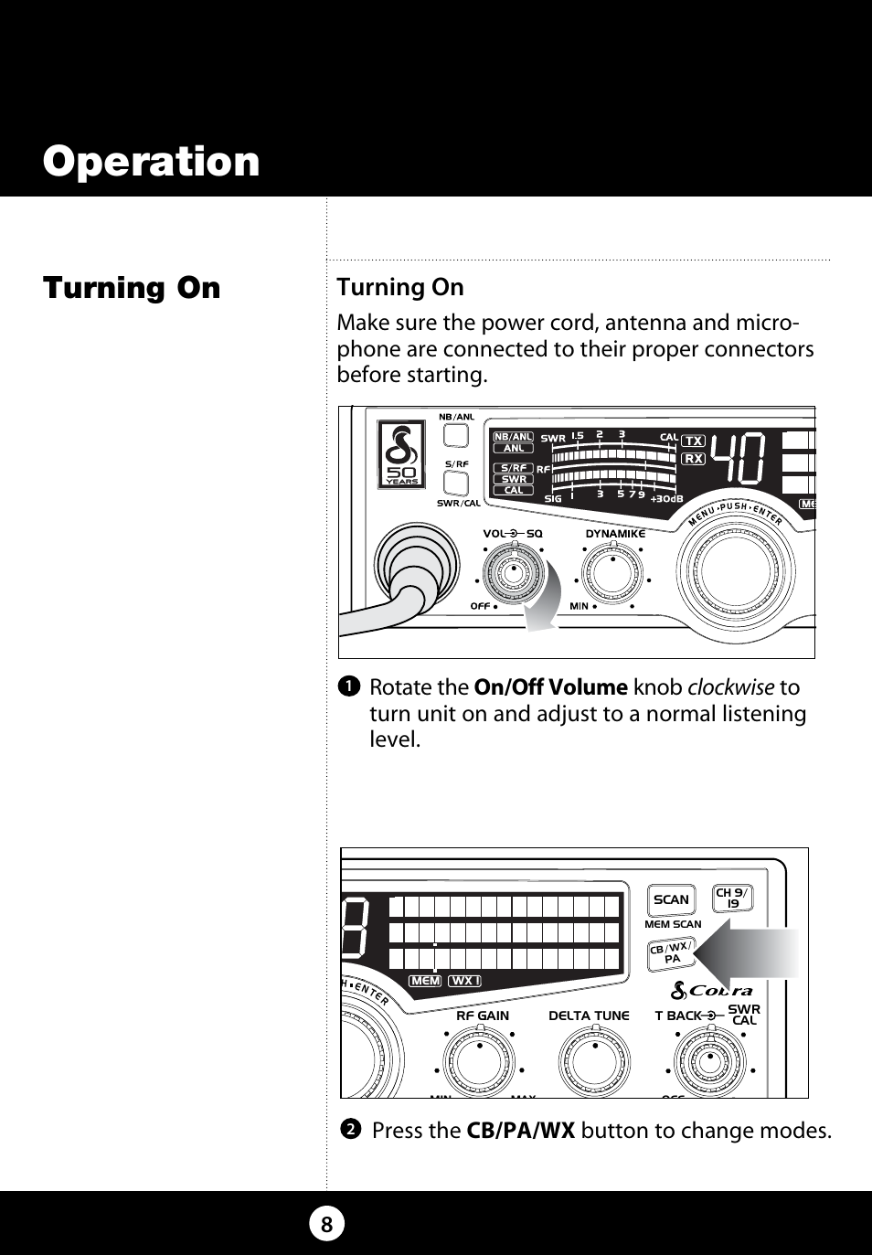 Operation, Turning on, Press.the. cb/pa/wx .button.to.change.modes | Cobra Electronics 29 LX LE User Manual | Page 8 / 47