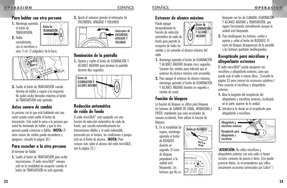Extensor de alcance máximo, Función de bloqueo, Receptáculo para micrófono y altoparlante externos | Para hablar con otra persona, Aviso sonoro de cambio, Para escuchar a la otra persona, Iluminación de la pantalla, Reducción automática de ruido de fondo | Cobra Electronics MICROTALK PR 950 DX User Manual | Page 13 / 19
