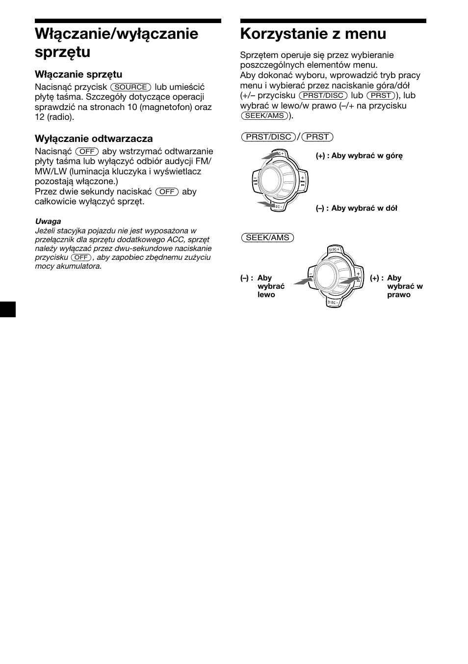 Włączanie/wyłączanie sprzętu, Korzystanie z menu | Sony XR-4200R User Manual | Page 68 / 152