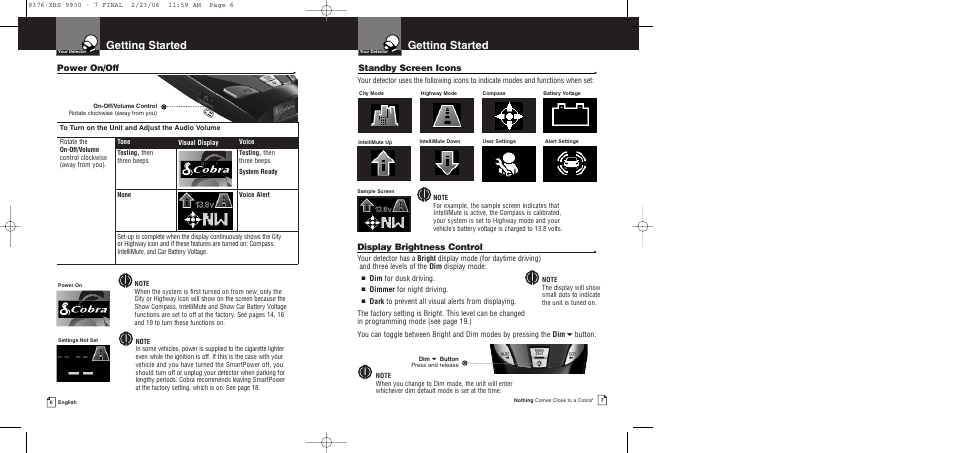 Getting started, Power on/off, Standby screen icons | Display brightness control | Cobra Electronics XRS 9930 User Manual | Page 6 / 21