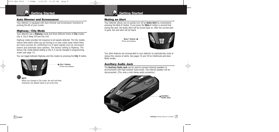 Getting started, Muting an alert, Auxiliary audio jack | Auto dimmer and screensaver, Highway / city mode | Cobra Electronics XRS 9930 User Manual | Page 7 / 21