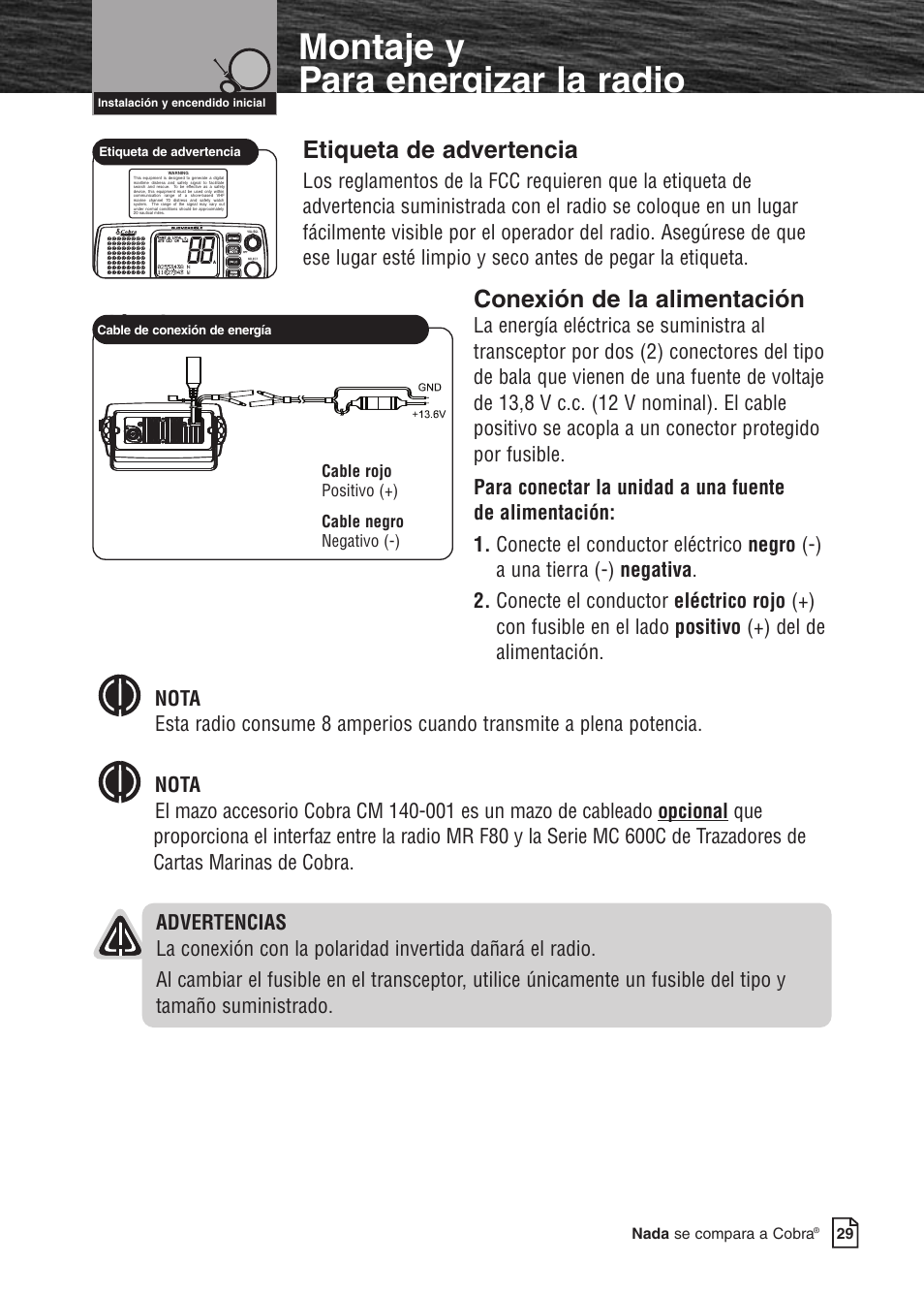 Montaje y para energizar la radio, Etiqueta de advertencia, Conexión de la alimentación eléctrica | Cable rojo positivo (+) cable negro negativo (-) | Cobra Electronics MARINE MR F80B User Manual | Page 32 / 83
