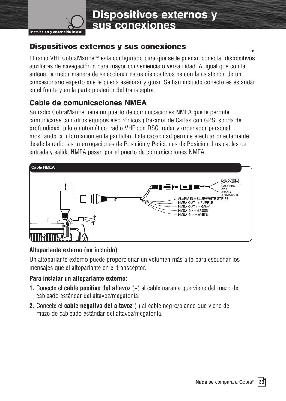 Dispositivos externos y sus conexiones, Cable de comunicaciones nmea | Cobra Electronics MARINE MR F80B User Manual | Page 36 / 83