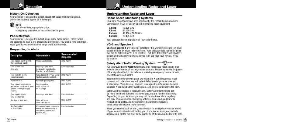 Understanding radar and laser, Detection, Radar speed monitoring systems | Vg-2 and spectre 1, Safety alert traffic warning system, Instant-on detection, Pop detection, Responding to alerts | Cobra Electronics XRS 9730 User Manual | Page 17 / 21