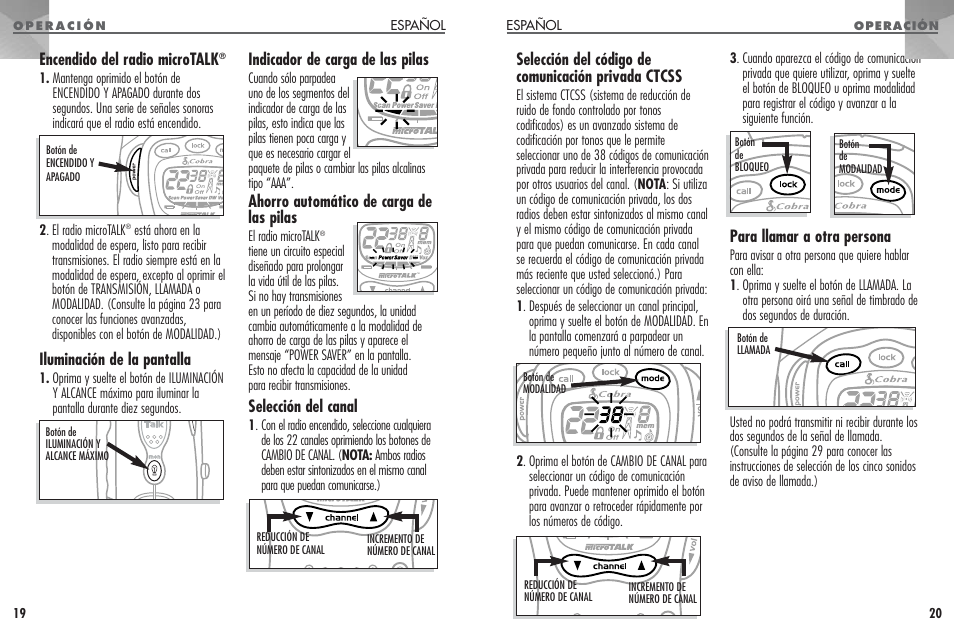 Selección del código de comunicación privada ctcss, Para llamar a otra persona, Encendido del radio microtalk | Iluminación de la pantalla, Indicador de carga de las pilas, Ahorro automático de carga de las pilas, Selección del canal | Cobra Electronics PR330 User Manual | Page 11 / 17