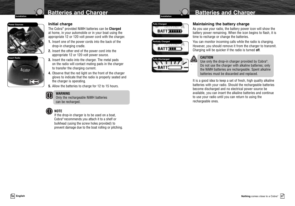 Getting started, Batteries and charger, Initial charge | Maintaining the battery charge, The cobra | Cobra Electronics MR HH300 VP User Manual | Page 16 / 25