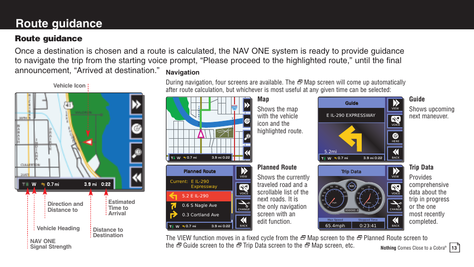 Route guidance, Guide shows upcoming next maneuver | Cobra Electronics 2750 User Manual | Page 13 / 24