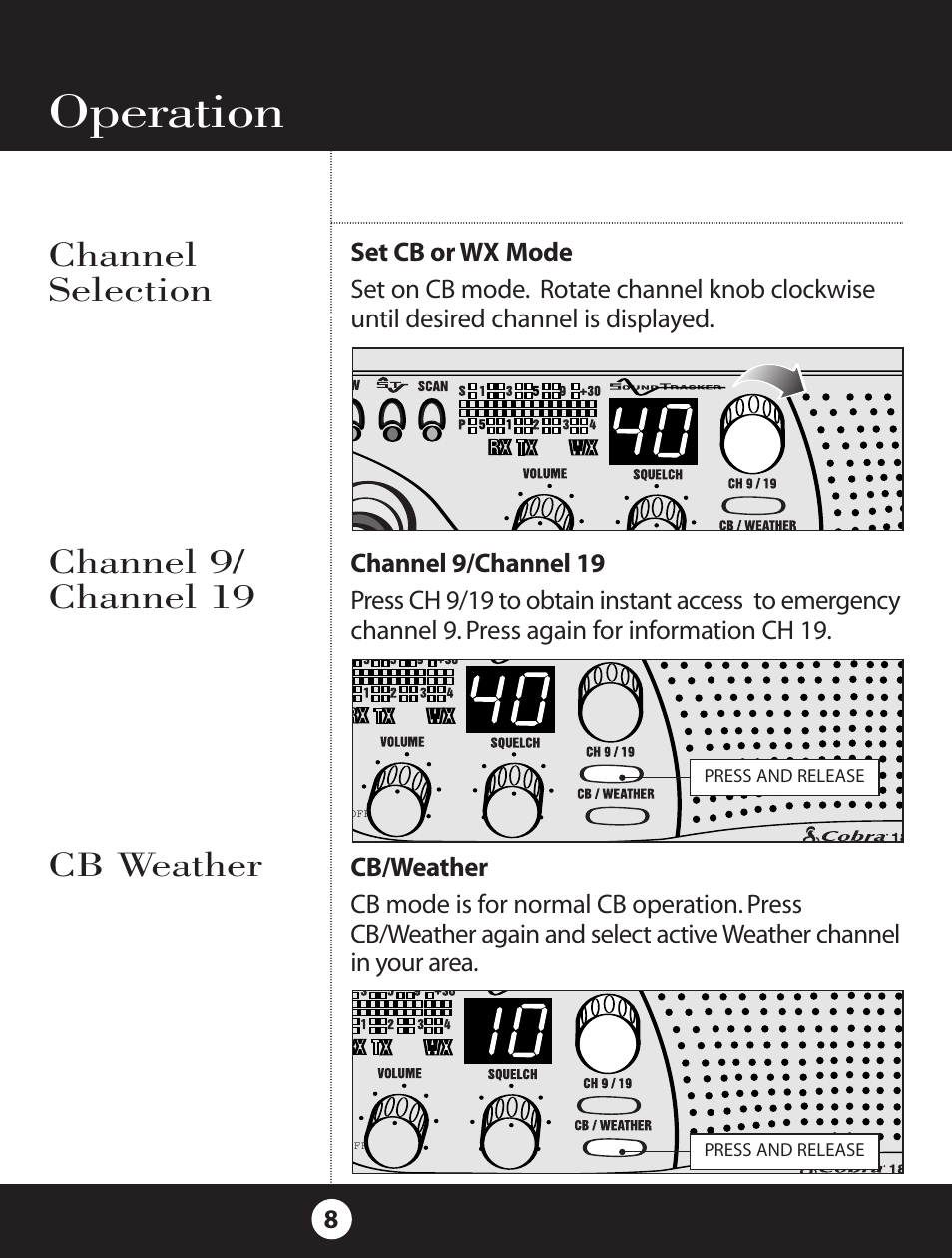 Operation, Channel selection, Channel 9/ channel 19 cb weather | Cobra Electronics 18 WXST II User Manual | Page 8 / 29