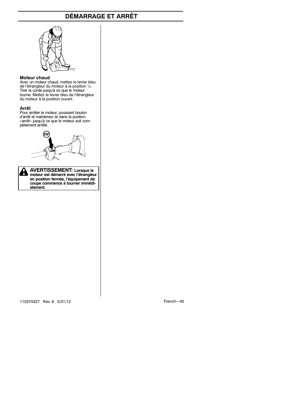 Démarrage et arrêt | Husqvarna 128LD User Manual | Page 39 / 71