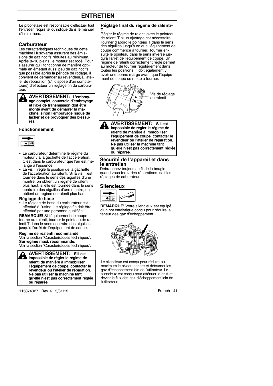 Entretien, Carburateur, Avertissement | Sécurité de l’appareil et dans le entretien, Silencieux | Husqvarna 128LD User Manual | Page 40 / 71