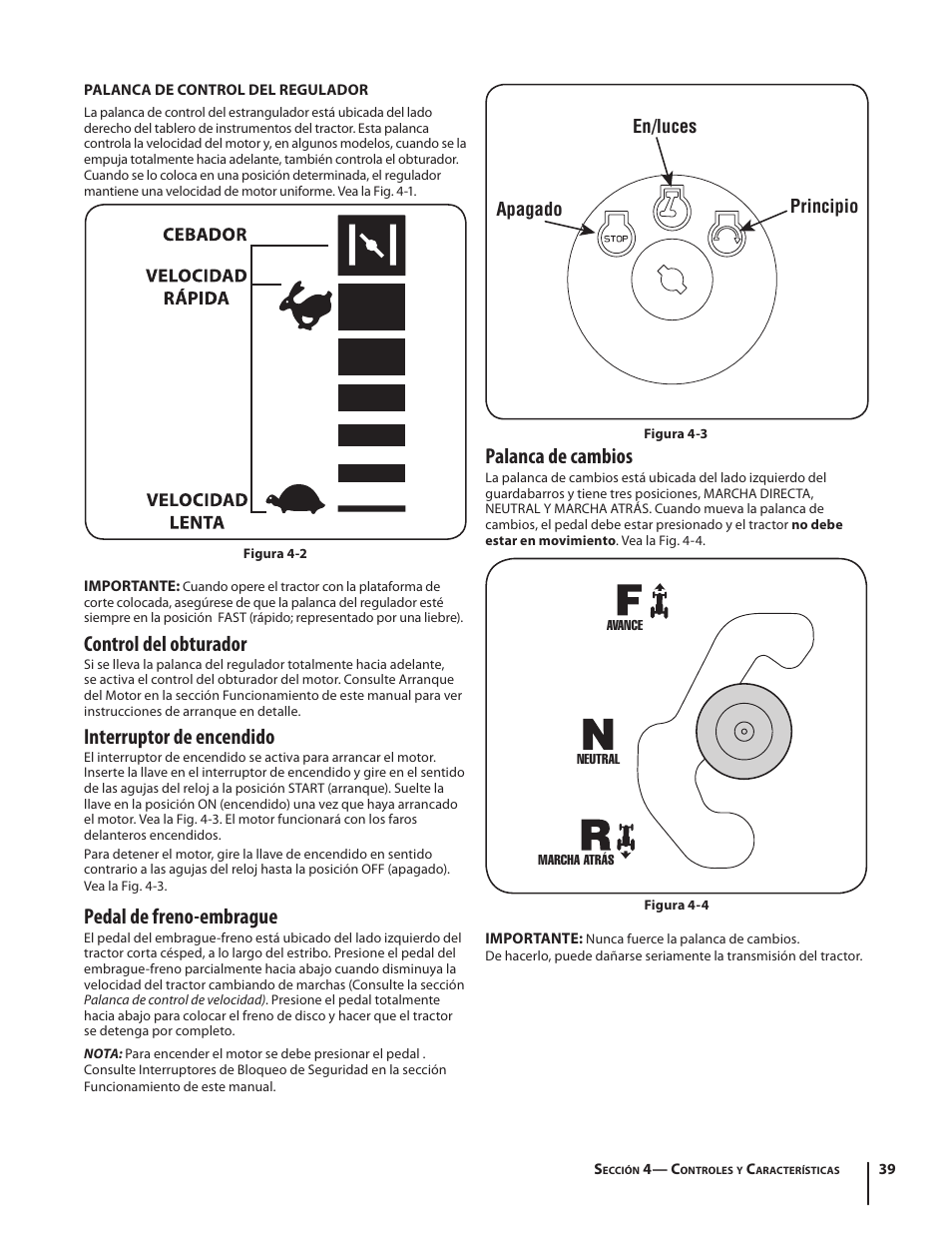 Control del obturador, Interruptor de encendido, Pedal de freno-embrague | Palanca de cambios, Apagado en/luces principio | Troy-Bilt Pony User Manual | Page 39 / 56
