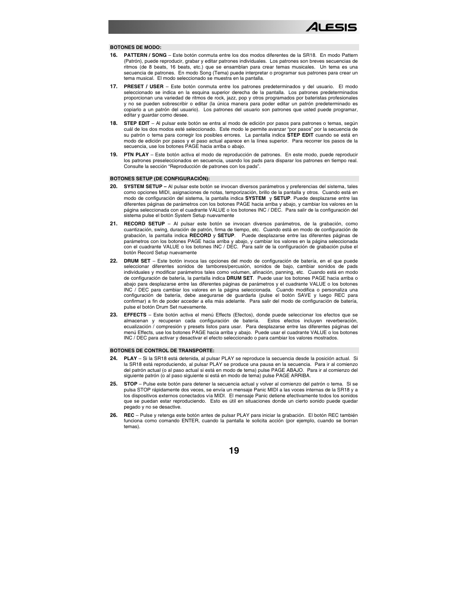 Botones de modo, Botones setup (de configuración, Botones de control de transporte | Cómo reproducir patrones, Cómo reproducir secuencias de patrones | ALESIS SR-18 User Manual | Page 22 / 76