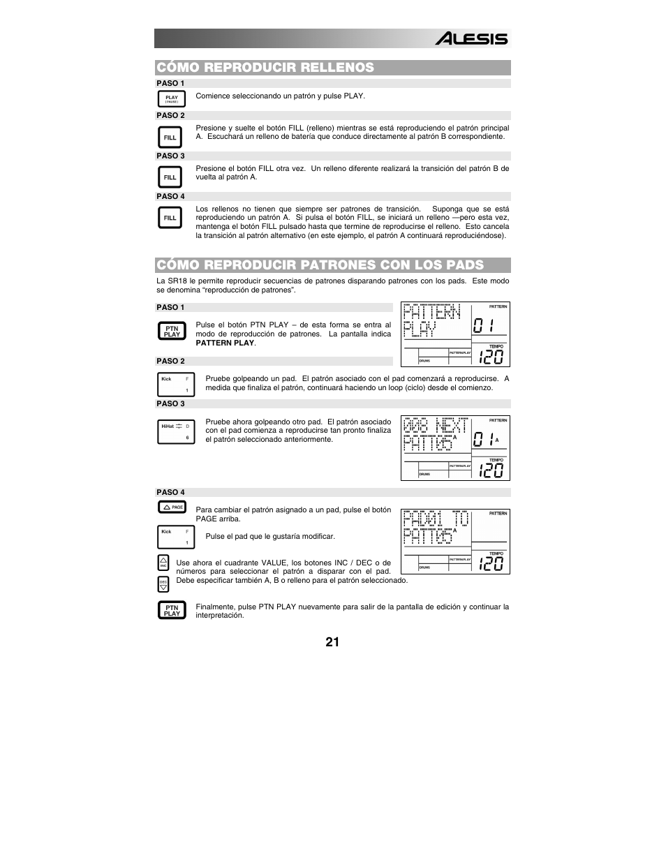 Cómo reproducir rellenos, Cómo reproducir patrones con los pads, Cómo grabar sus propios patrones | ALESIS SR-18 User Manual | Page 24 / 76