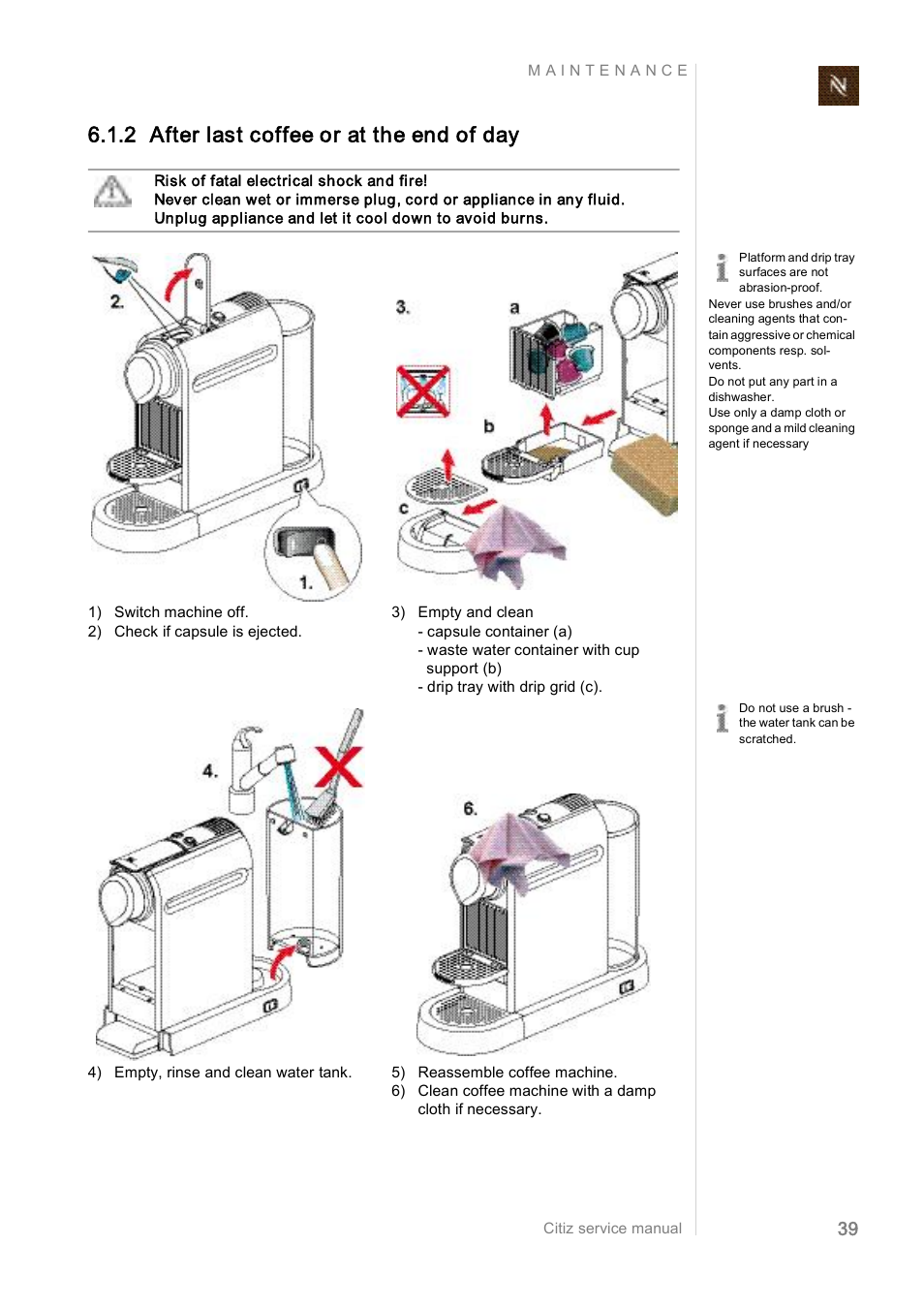 2 after last coffee or at the end of day | Nespresso Citiz & Co  EF 488 User Manual | Page 39 / 158