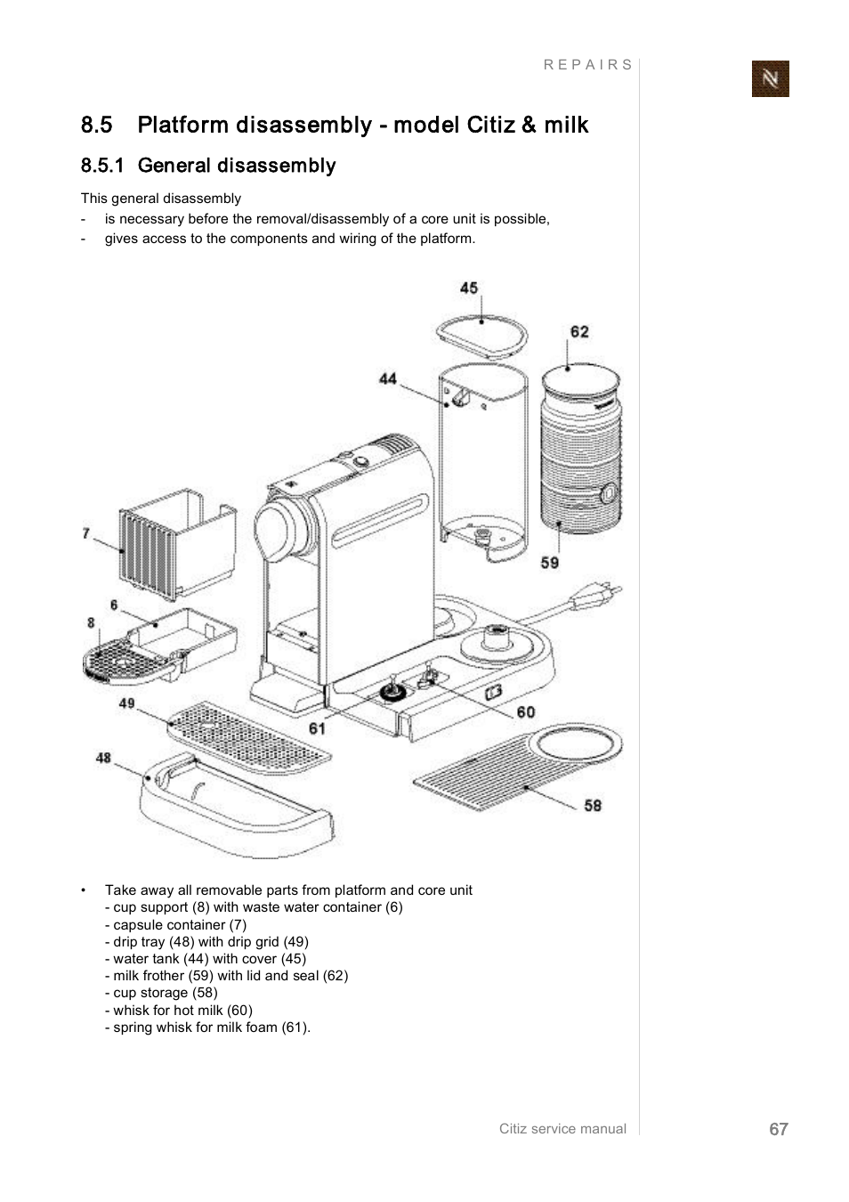 5 platform disassembly ­ model citiz & milk, 1 general disassembly | Nespresso Citiz & Co  EF 488 User Manual | Page 67 / 158