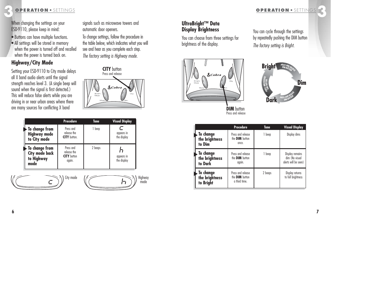 Dark bright dim, Highway/city mode, Ultrabright™ data display brightness | Dim button | Cobra Electronics ESD-9110 User Manual | Page 6 / 16