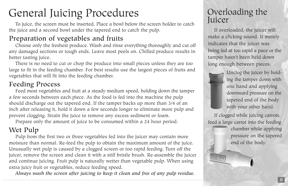General juicing procedures, Overloading the juicer | Champion juicer G5-NG-853-S User Manual | Page 9 / 53
