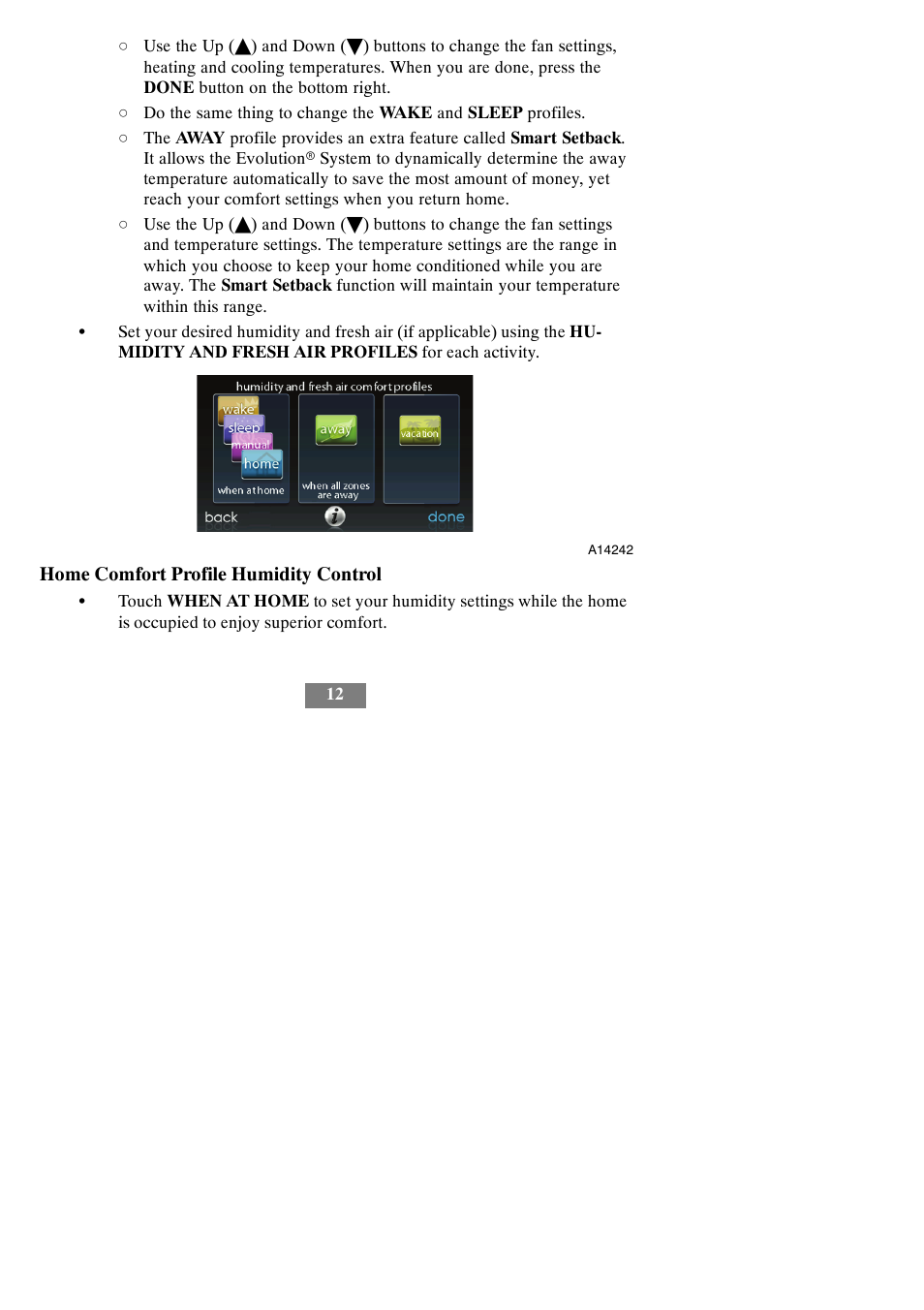 Home comfort profile humidity control | Bryant evolution thermostat SYSTXBBECW01-A User Manual | Page 18 / 68
