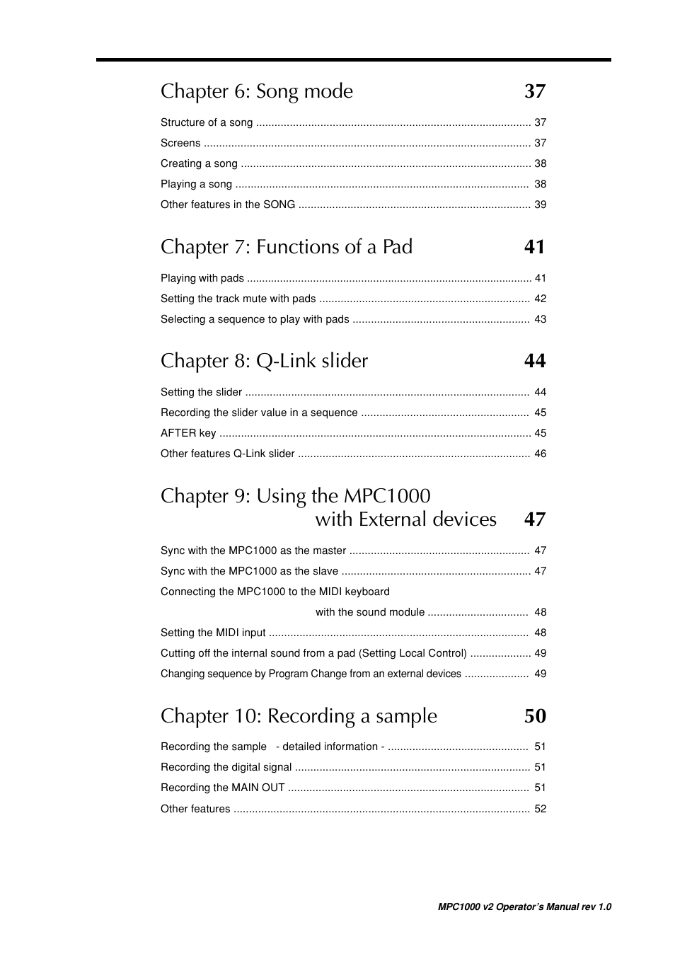 Chapter 6: song mode 37, Chapter 7: functions of a pad 41, Chapter 8: q-link slider 44 | Chapter 10: recording a sample 50 | Akai MPC 1000 User Manual | Page 7 / 120