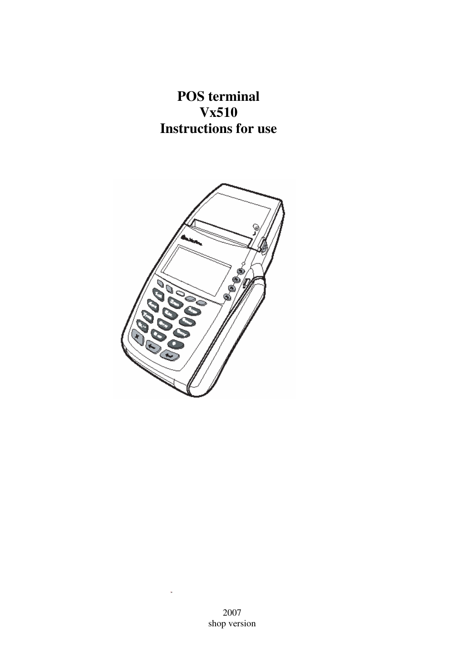 VeriFone Vx510 User Manual | 28 pages
