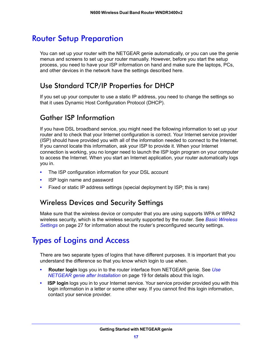 Use standard tcp/ip properties for dhcp, Gather isp information, Wireless devices and security settings | Types of logins and access, Router setup preparation | NETGEAR N600 Wireless Dual Band Router WNDR3400v2 User Manual | Page 17 / 120