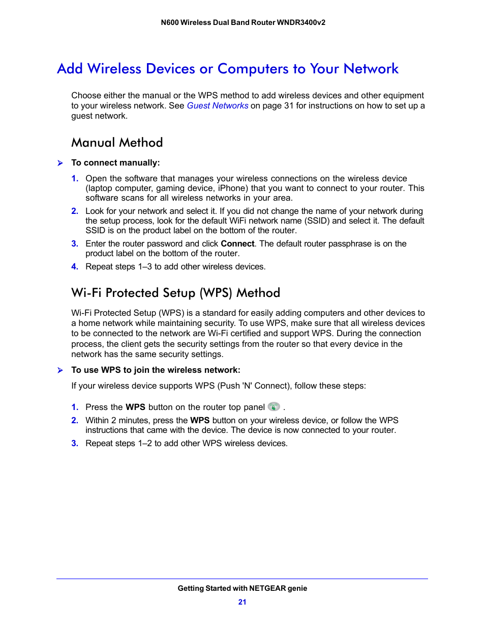 Add wireless devices or computers to your network, Manual method, Wi-fi protected setup (wps) method | Manual method wi-fi protected setup (wps) method | NETGEAR N600 Wireless Dual Band Router WNDR3400v2 User Manual | Page 21 / 120