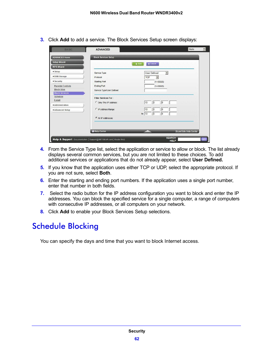 Schedule blocking | NETGEAR N600 Wireless Dual Band Router WNDR3400v2 User Manual | Page 62 / 120