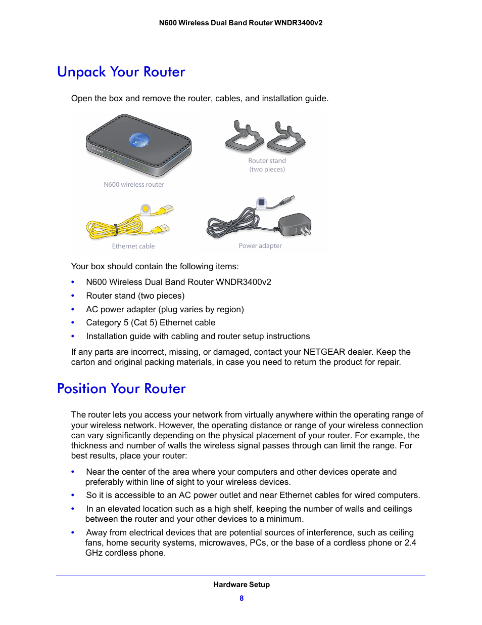 Position your router, Unpack your router position your router, Unpack your router | NETGEAR N600 Wireless Dual Band Router WNDR3400v2 User Manual | Page 8 / 120