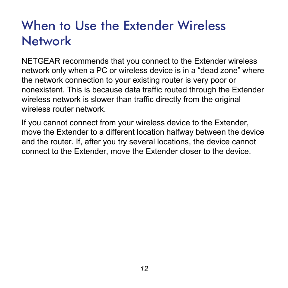 When to use the extender wireless network | NETGEAR Universal WiFi Range Extender WN2000RPT User Manual | Page 12 / 16