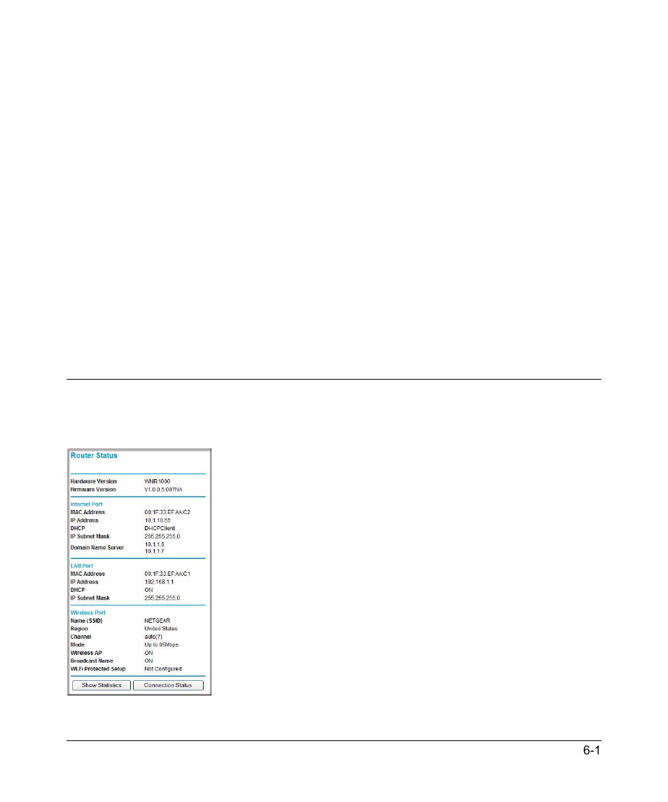 Chapter 6 using network monitoring tools, Viewing wireless router status information, Viewing wireless router status information -1 | NETGEAR N150 Wireless Router WNR1000 User Manual | Page 85 / 122