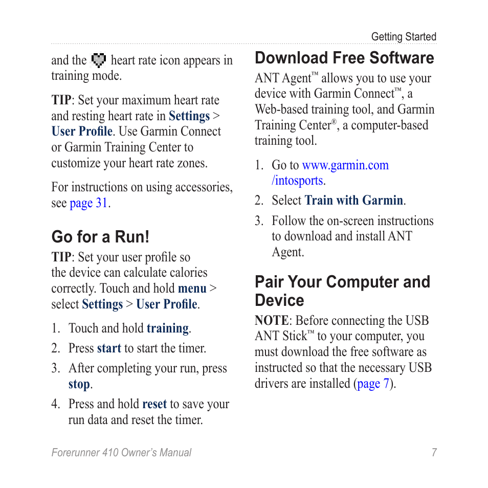 Go for a run, Download free software, Pair your computer and device | Pair your computer and, Device | Garmin Forerunner 410 User Manual | Page 13 / 52