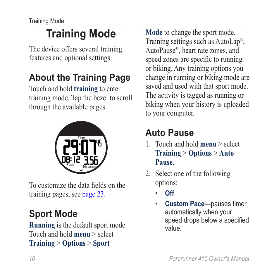 Training mode, Sport mode, Auto pause | About the training page | Garmin Forerunner 410 User Manual | Page 16 / 52