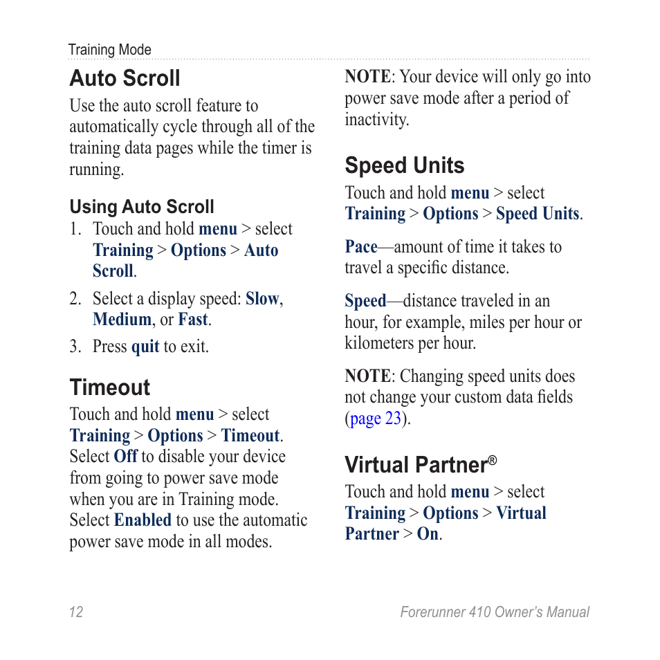 Auto scroll, Timeout, Speed units | Virtual partner | Garmin Forerunner 410 User Manual | Page 18 / 52