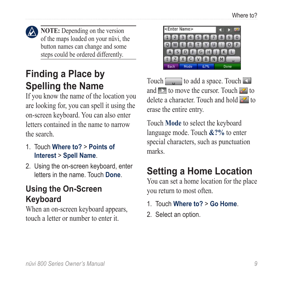 Finding a place by spelling the name, Setting a home location, Finding a place by spelling the | Name | Garmin nuvi 800 User Manual | Page 15 / 76