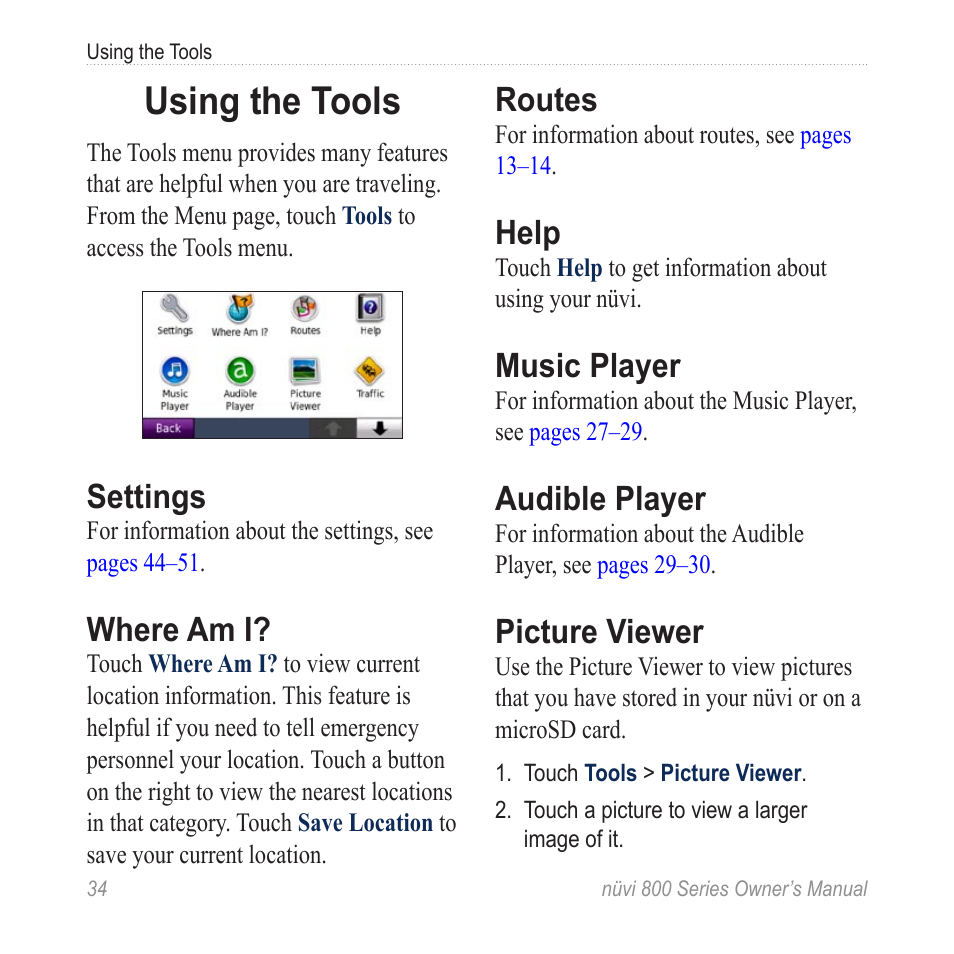 Using the tools, Settings, Where am i | Routes, Help, Music player, Audible player, Picture viewer, Image files: see | Garmin nuvi 800 User Manual | Page 40 / 76