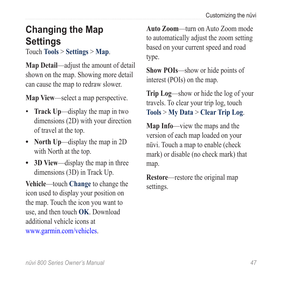 Changing the map settings | Garmin nuvi 800 User Manual | Page 53 / 76