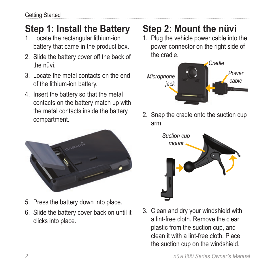 Step 1: install the battery, Step 2: mount the nüvi | Garmin nuvi 800 User Manual | Page 8 / 76