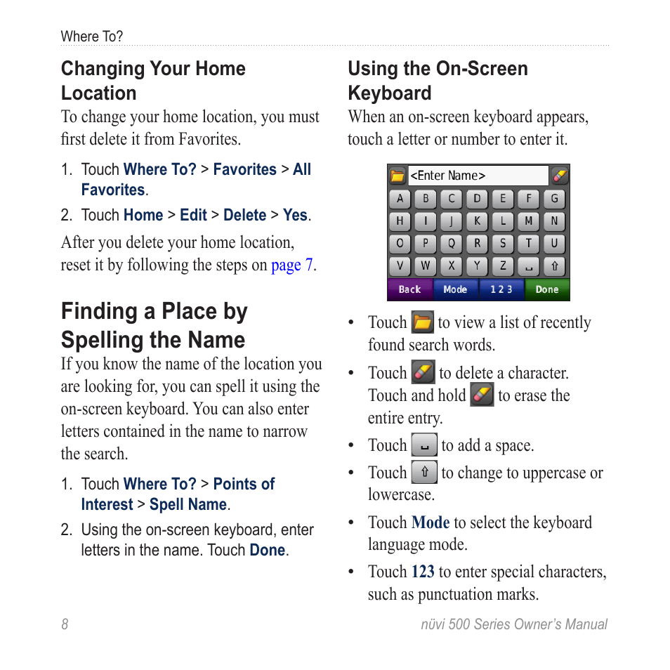 Finding a place by spelling the name, Finding a place by spelling the, Name | Garmin nuvi 500 User Manual | Page 14 / 58