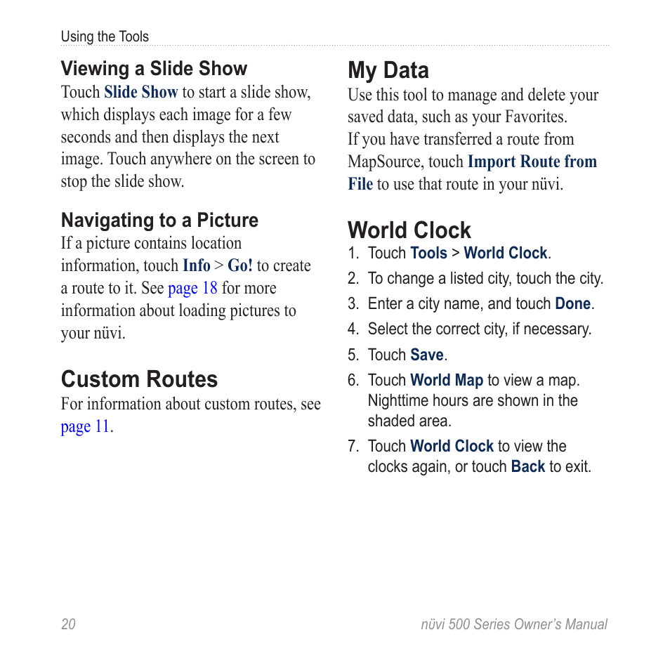 Custom routes, My data, World clock | Garmin nuvi 500 User Manual | Page 26 / 58