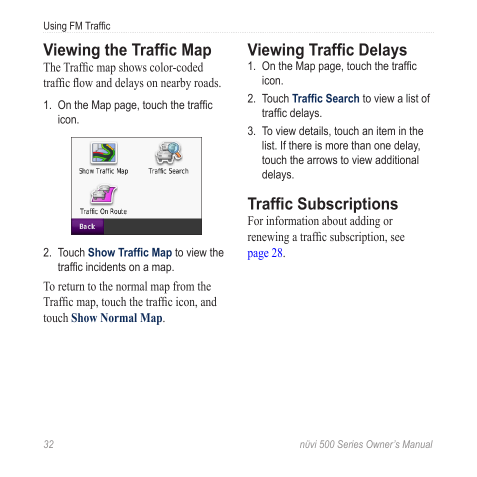 Viewing the traffic map, Viewing traffic delays, Traffic subscriptions | Garmin nuvi 500 User Manual | Page 38 / 58